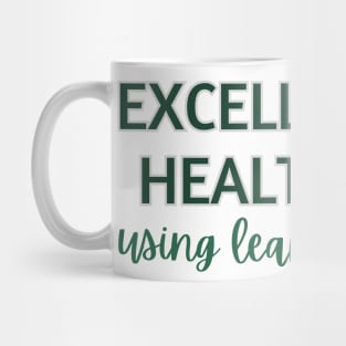 Excellence in Healthcare using Lean Six Sigma Mug